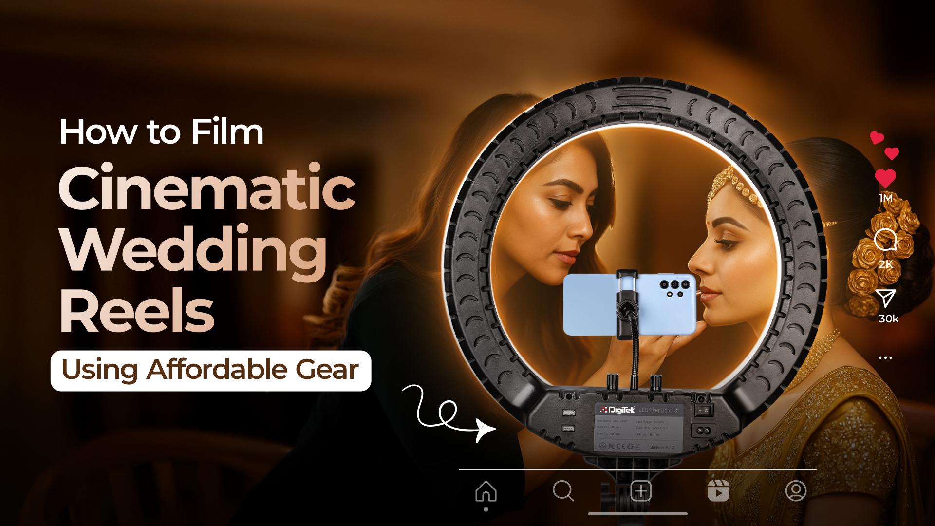 How to Film Cinematic Wedding Reels Using Affordable Gear