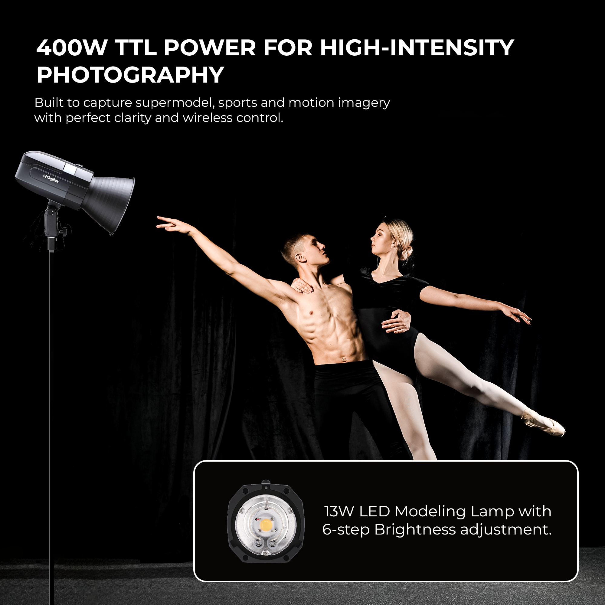 Digitek (DFL 400) High Speed 400W TTL Flash Strobe Light, Built-in TTL, 1/8000s HSS, 2.4G, 13W LED Modeling Lamp, Stroboscopic & Multi Flash, 5600K±200K, Fast Recycling, 500 Flashes, For Photo & Videography